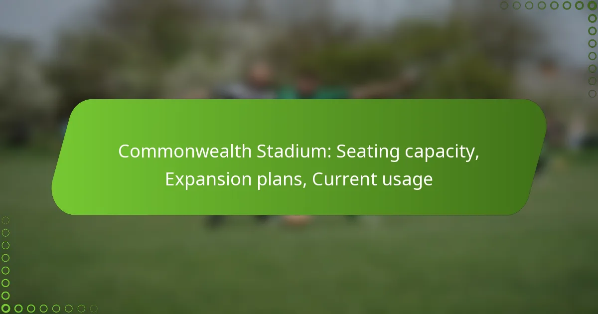 Commonwealth Stadium: Seating capacity, Expansion plans, Current usage
